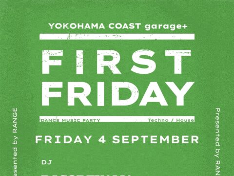 イベント名：RANGE presents FIRST FRIDAY #06